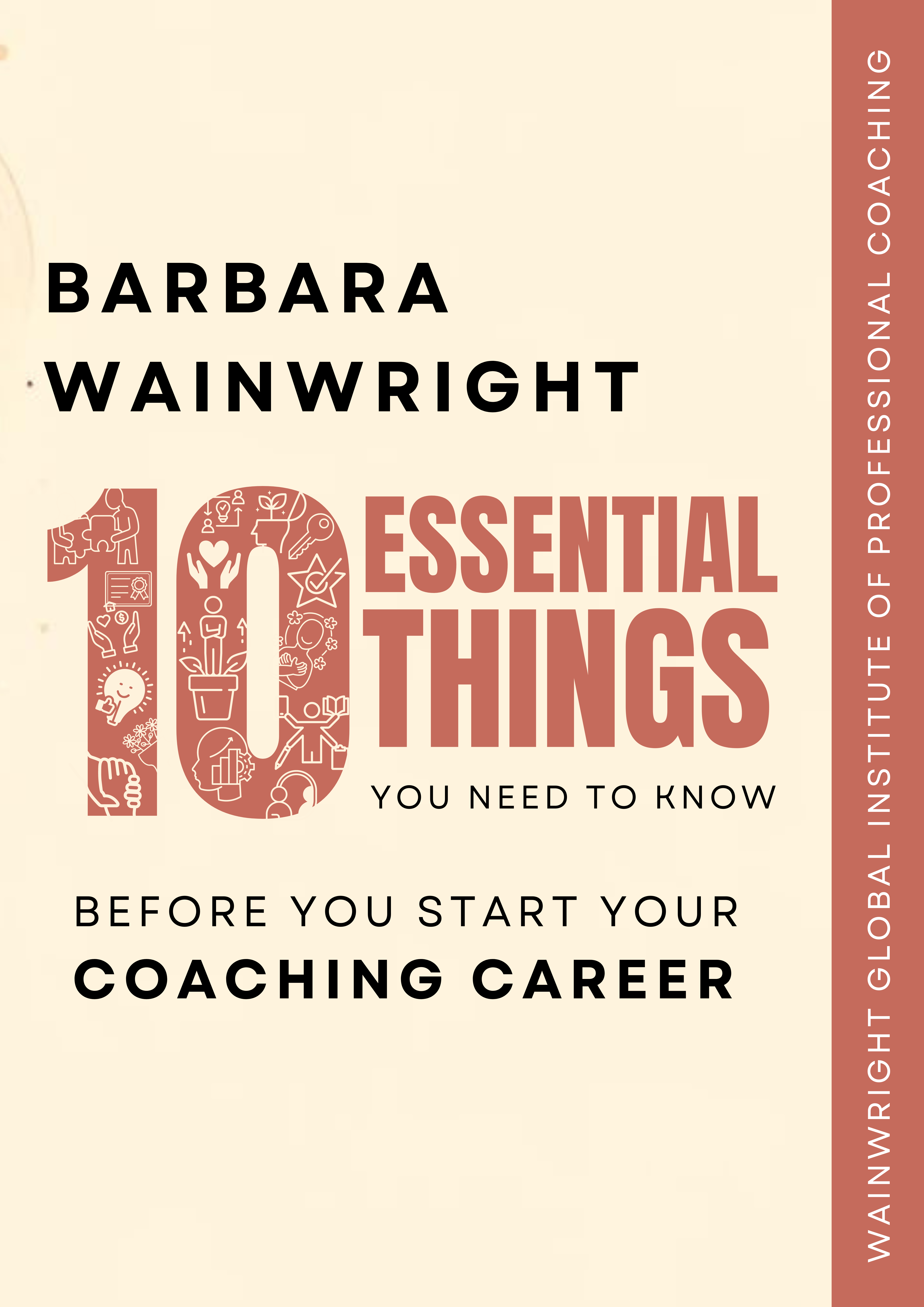 10 Essential Things You Absolutely Must Know Before You Start Your Coaching Career